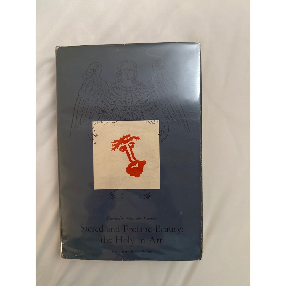 Sacred and Profane Beauty The Holy in Art Gerardus van der Leeuw 1963 1st Ed HC